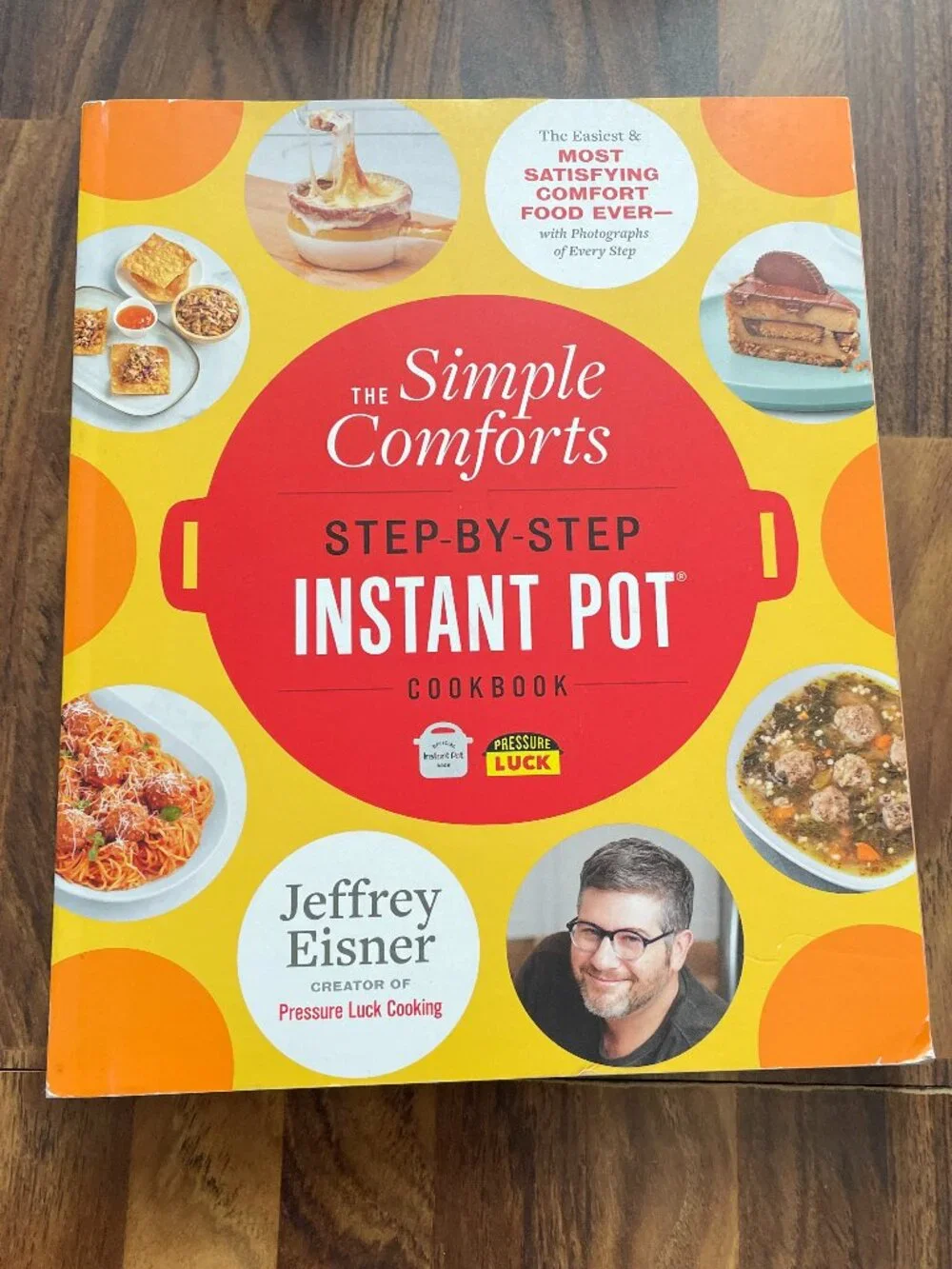 The Simple Comforts Step-by-Step Instant Pot Cookbook-Paperback